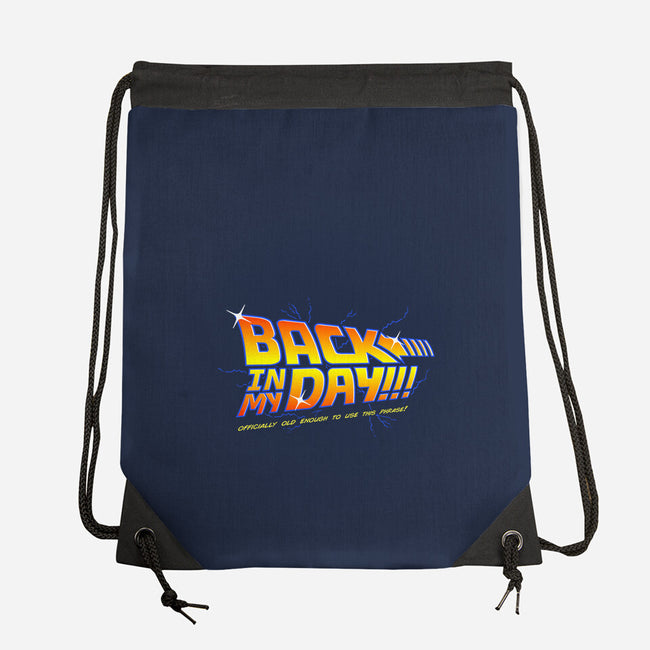 Back In My Day-None-Drawstring-Bag-Gamma-Ray