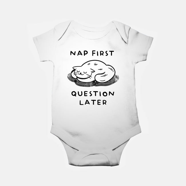 Nap First Question Later-Baby-Basic-Onesie-FunkVampire