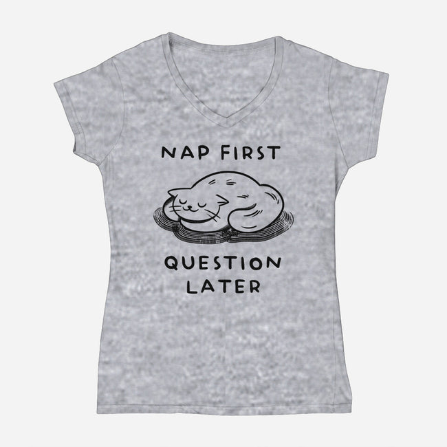 Nap First Question Later-Womens-V-Neck-Tee-FunkVampire