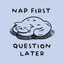 Nap First Question Later-Unisex-Crew Neck-Sweatshirt-FunkVampire