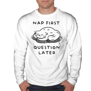 Nap First Question Later