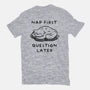 Nap First Question Later-Mens-Heavyweight-Tee-FunkVampire