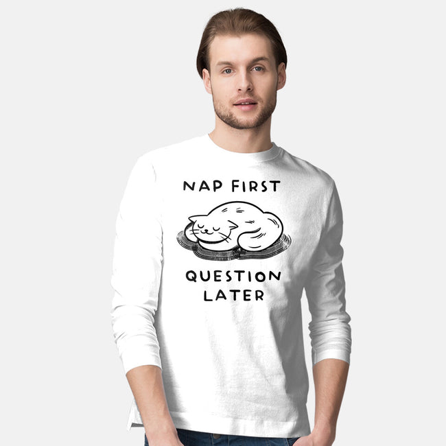 Nap First Question Later-Mens-Long Sleeved-Tee-FunkVampire