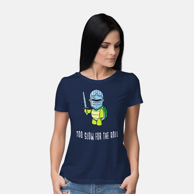 Too Slow For The Roll-Womens-Basic-Tee-FunkVampire