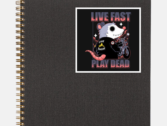 Live Fast Play Dead