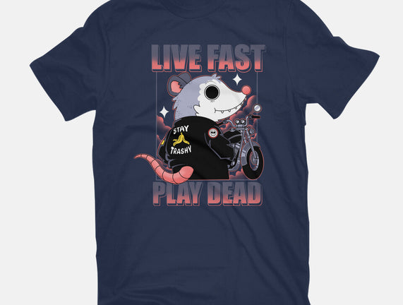 Live Fast Play Dead