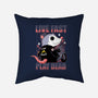 Live Fast Play Dead-None-Removable Cover w Insert-Throw Pillow-Tri haryadi