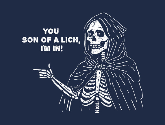 You Son Of A Lich