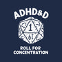 Roll For Concentration-Unisex-Crew Neck-Sweatshirt-Aarons Art Room