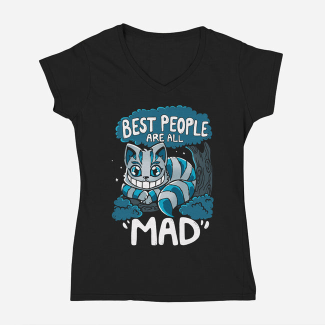 Best People Are All Mad-Womens-V-Neck-Tee-Vallina84