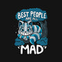 Best People Are All Mad-Youth-Crew Neck-Sweatshirt-Vallina84