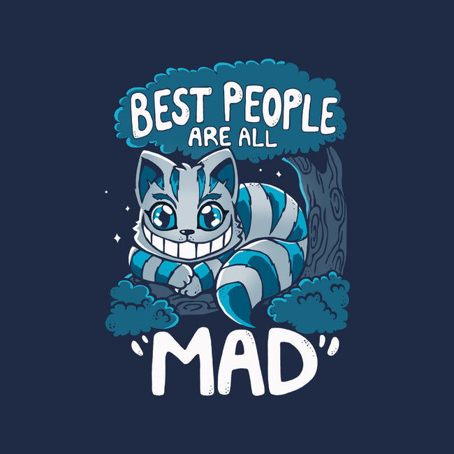 Best People Are All Mad-Unisex-Crew Neck-Sweatshirt-Vallina84