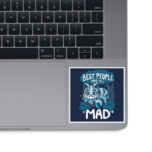 Best People Are All Mad