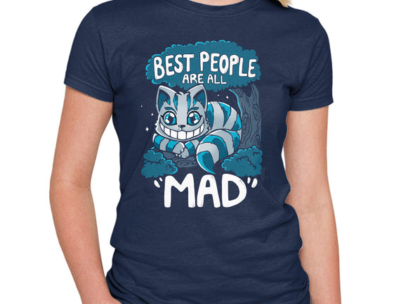 Best People Are All Mad