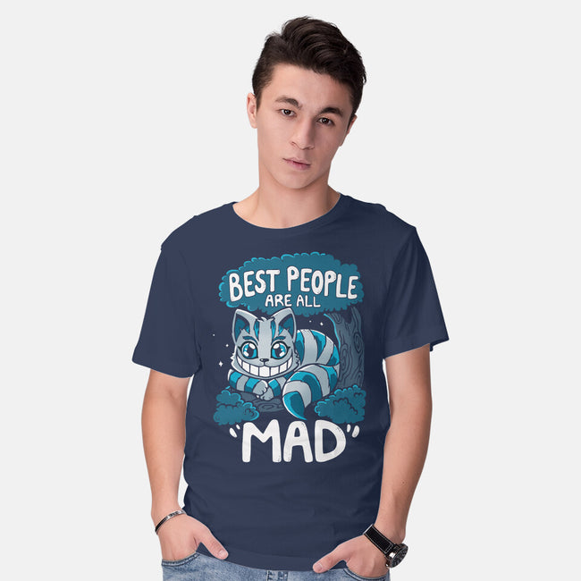 Best People Are All Mad-Mens-Basic-Tee-Vallina84