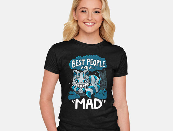 Best People Are All Mad