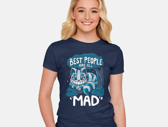 Best People Are All Mad