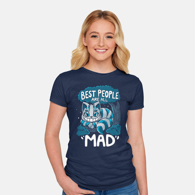 Best People Are All Mad-Womens-Fitted-Tee-Vallina84