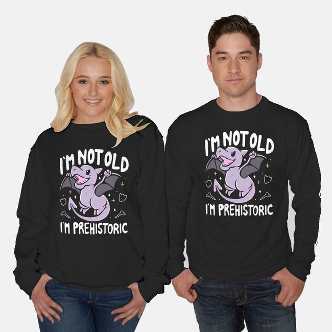 Not Old I'm Prehistoric-Unisex-Crew Neck-Sweatshirt-Vallina84