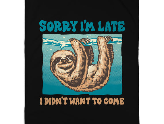 Not So Sorry Sloth