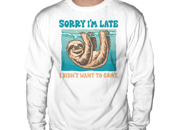 Not So Sorry Sloth