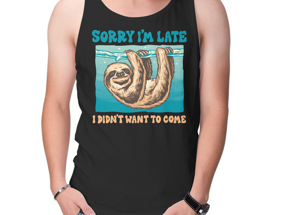 Not So Sorry Sloth