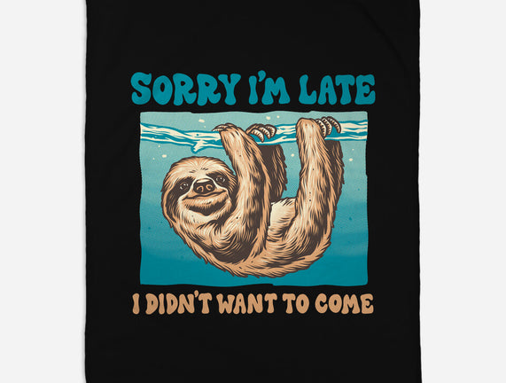 Not So Sorry Sloth