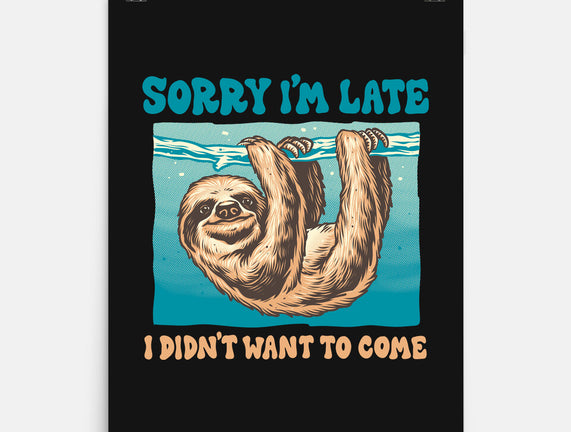 Not So Sorry Sloth