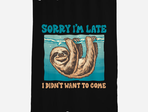 Not So Sorry Sloth