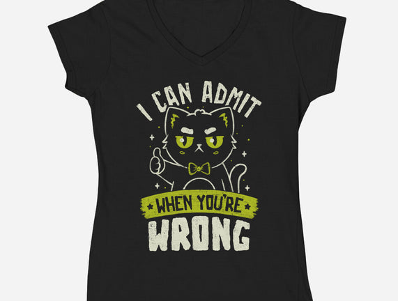 I Can Admit When You're Wrong