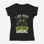 I Can Admit When You're Wrong-Womens-V-Neck-Tee-koalastudio