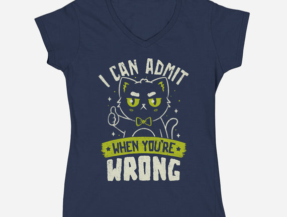 I Can Admit When You're Wrong