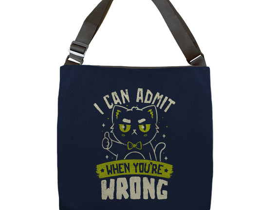 I Can Admit When You're Wrong