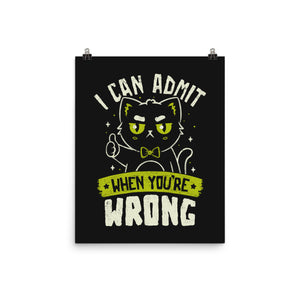 I Can Admit When You're Wrong