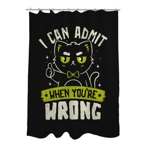 I Can Admit When You're Wrong