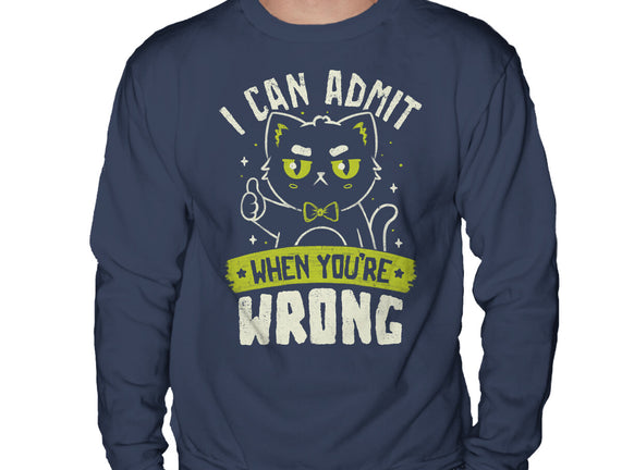 I Can Admit When You're Wrong