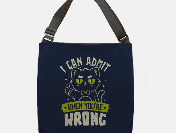 I Can Admit When You're Wrong
