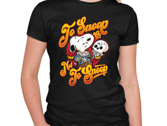 To Snoop Or Not