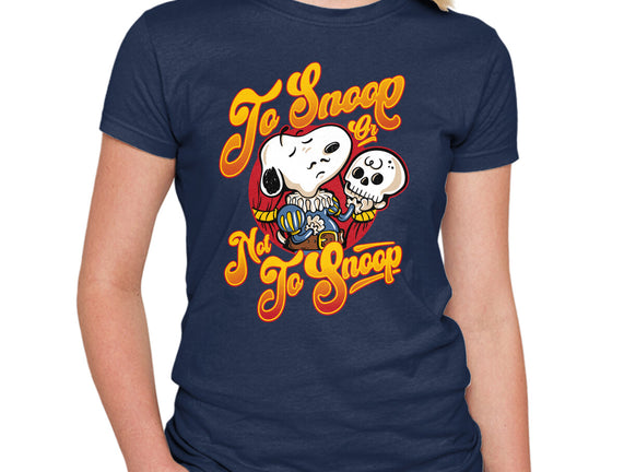 To Snoop Or Not