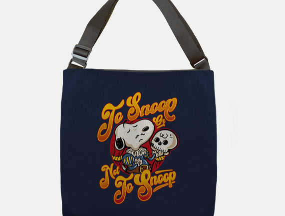 To Snoop Or Not