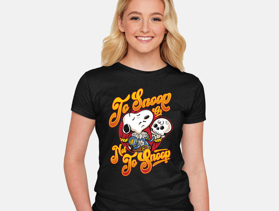 To Snoop Or Not
