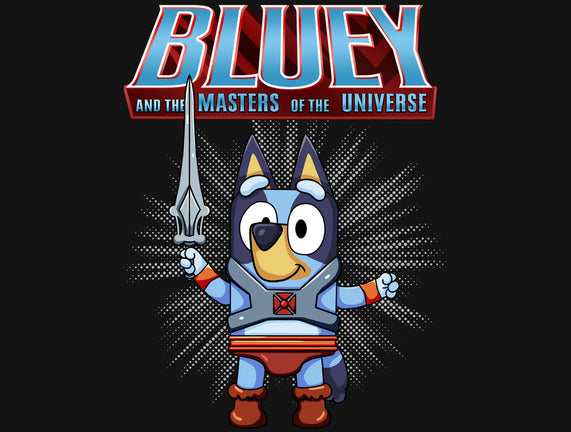 Bluey And The Masters Of The Universe