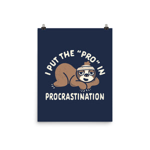 The Pro In Procrastination