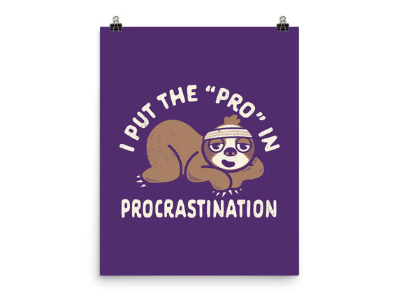 The Pro In Procrastination