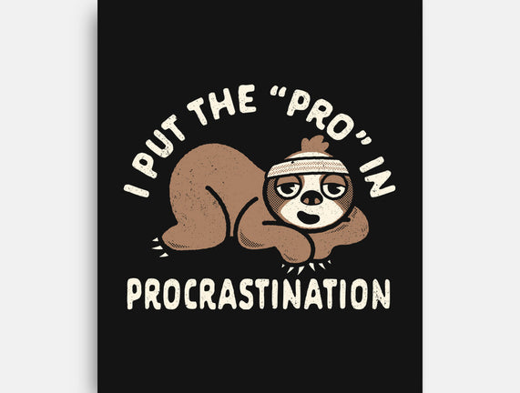 The Pro In Procrastination