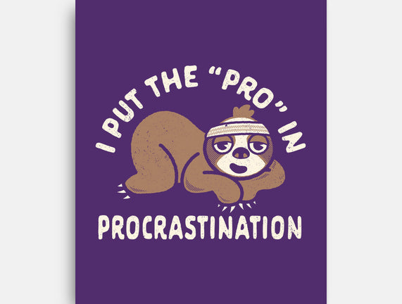 The Pro In Procrastination