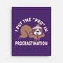 The Pro In Procrastination-None-Stretched-Canvas-Nemons