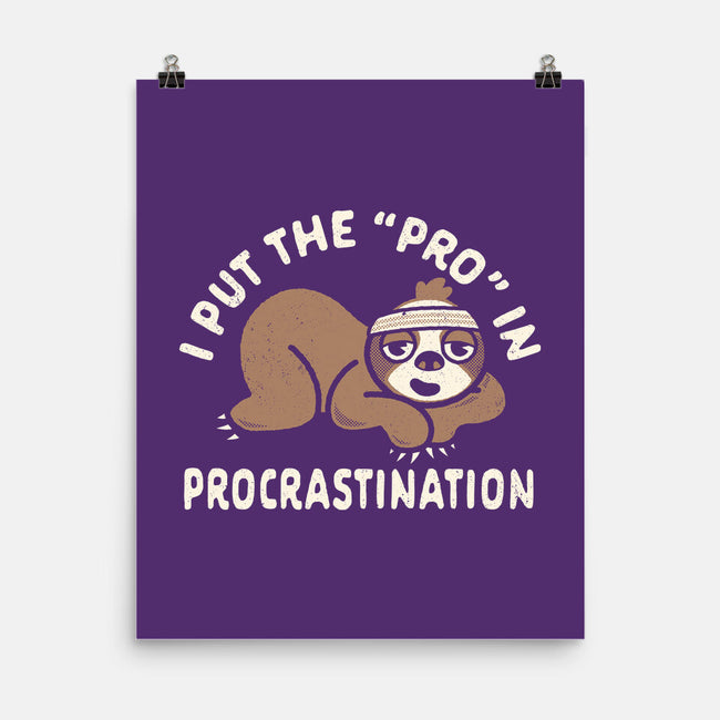 The Pro In Procrastination-None-Matte-Poster-Nemons