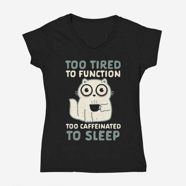 Too Tired Too Caffeinated-Womens-V-Neck-Tee-Nemons