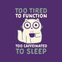 Too Tired Too Caffeinated-Unisex-Crew Neck-Sweatshirt-Nemons